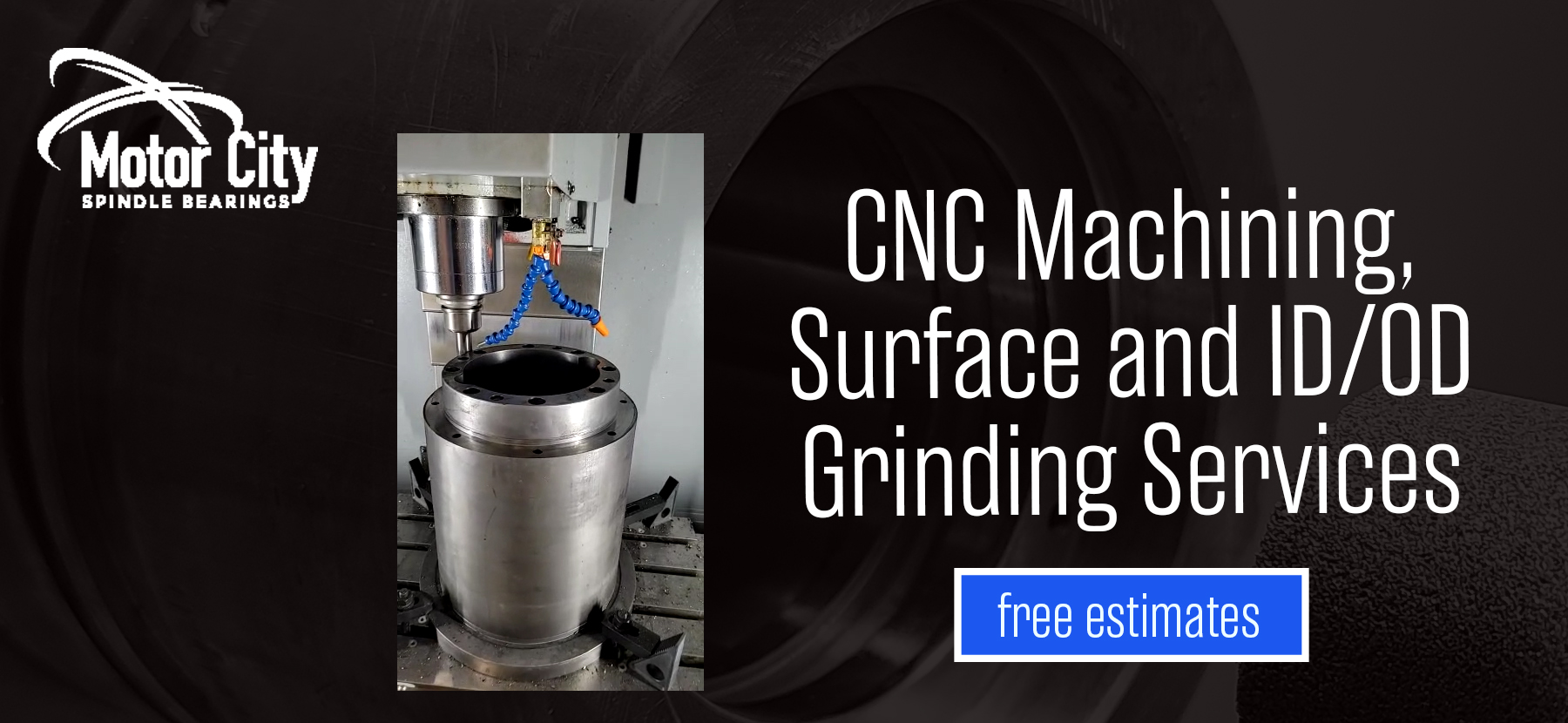 CNC Machining, Surface Grinding and ID/OD Grinding Experts